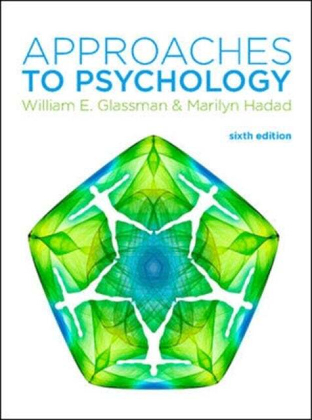 Approaches to Psychology av William Glassman, Marilyn Hadad