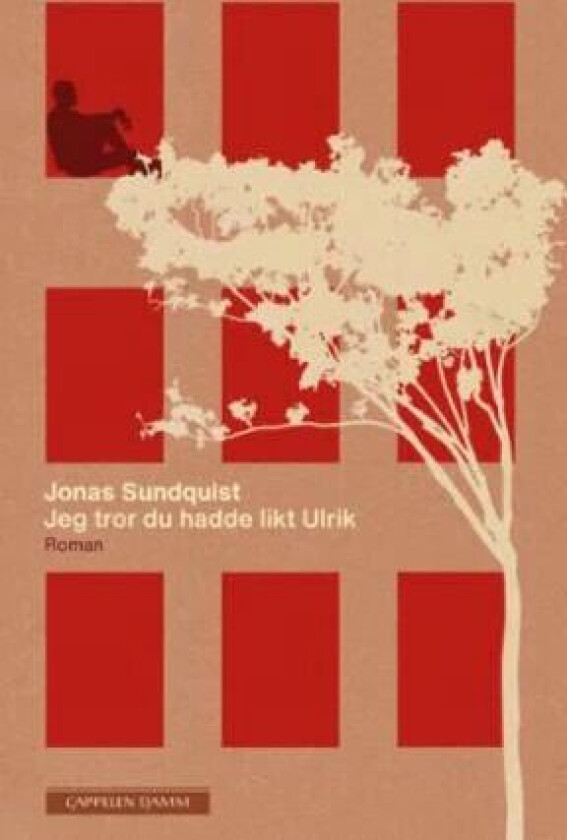 Jeg tror du hadde likt Ulrik av Jonas Sundquist