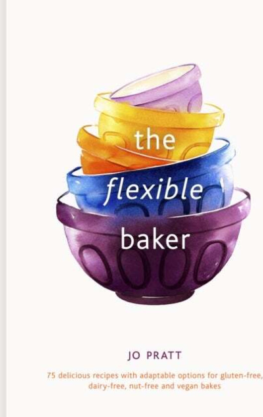 The Flexible Baker av Jo Pratt