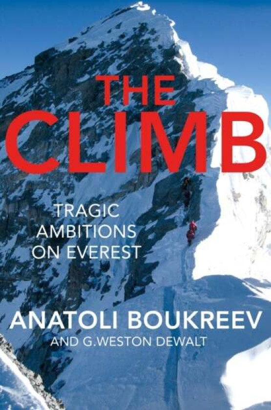 The Climb av Anatoli Boukreev, G. Weston DeWalt