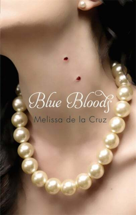 Blue Bloods av Melissa de la Cruz