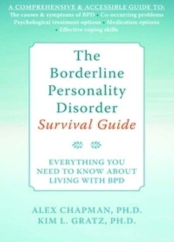 The Borderline Personality Disorder Survival Guide av Alexander L. Chapman