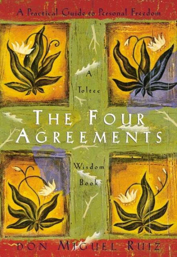 The Four Agreements av Don Miguel Jr. Ruiz, Janet Mills