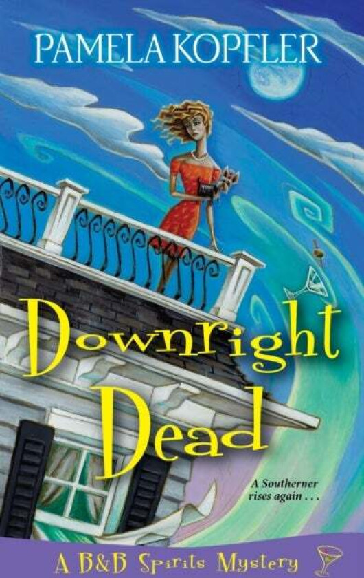 Downright Dead av Pamela Kopfler