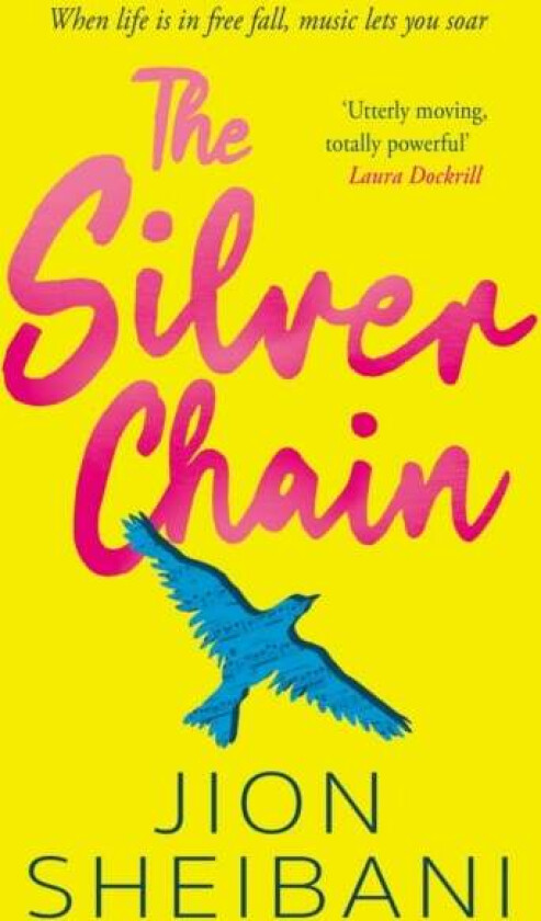 The Silver Chain av Jion Sheibani