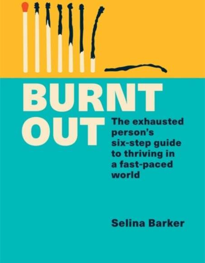 Burnt Out av Selina Barker