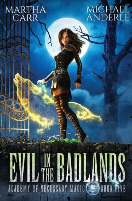 Evil in the Badlands av Martha Carr, Michael Anderle