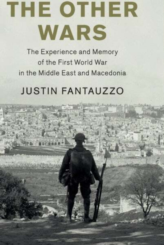 The Other Wars av Justin (Memorial University of Newfoundland) Fantauzzo