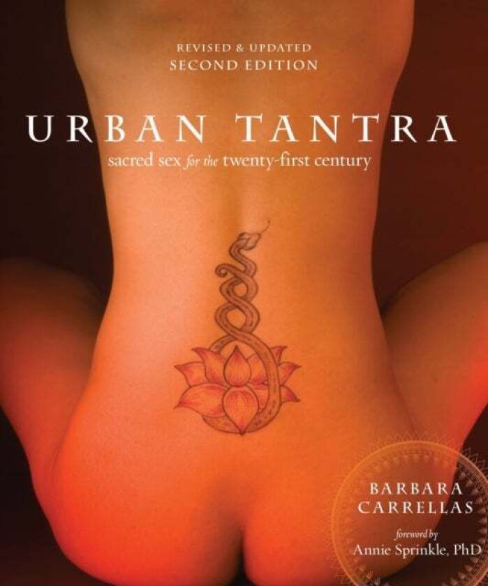 Urban Tantra, Second Edition av Barbara Carrellas