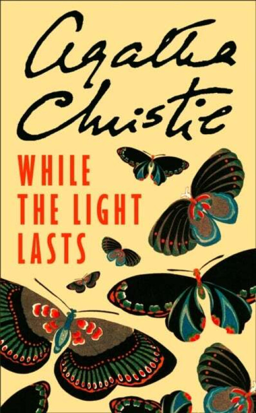 While the Light Lasts av Agatha Christie