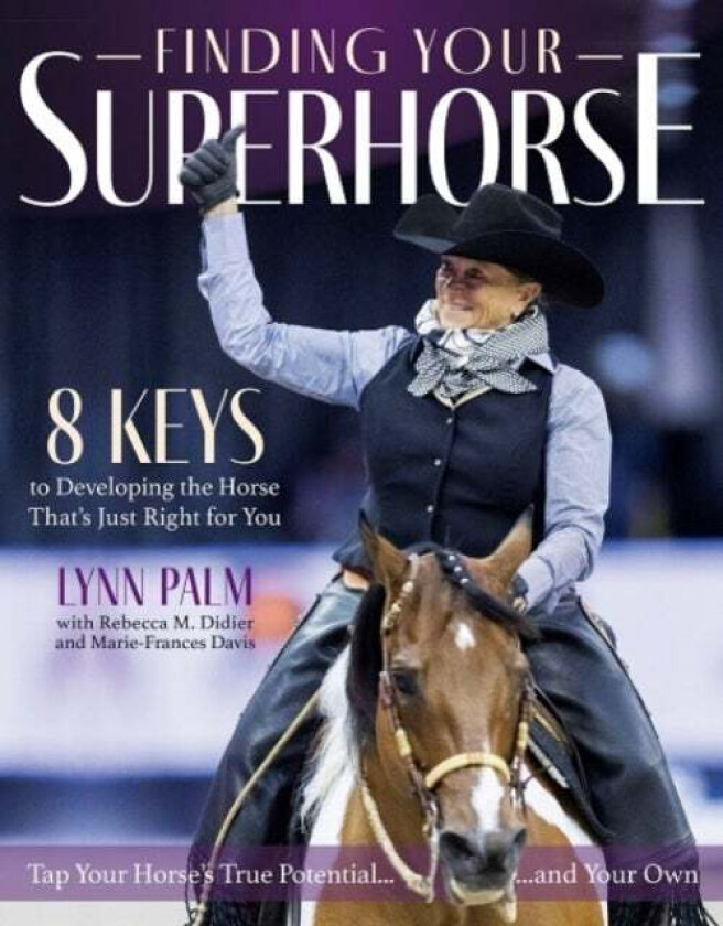 Finding Your Super Horse av Lynn Palm