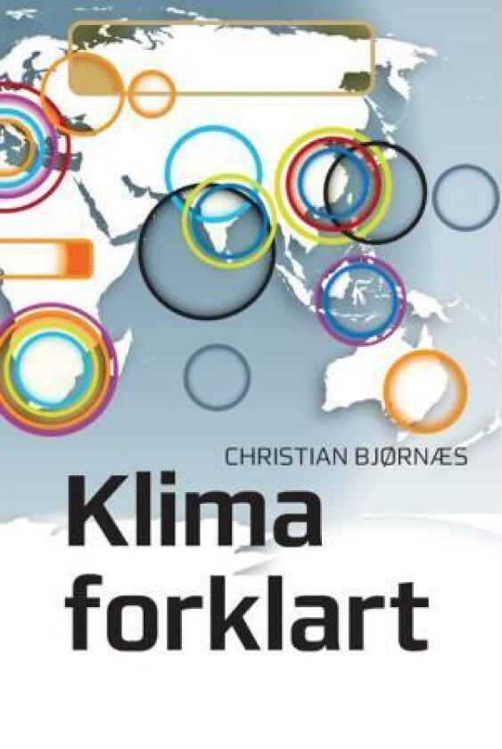 Klima forklart av Christian Bjørnæs