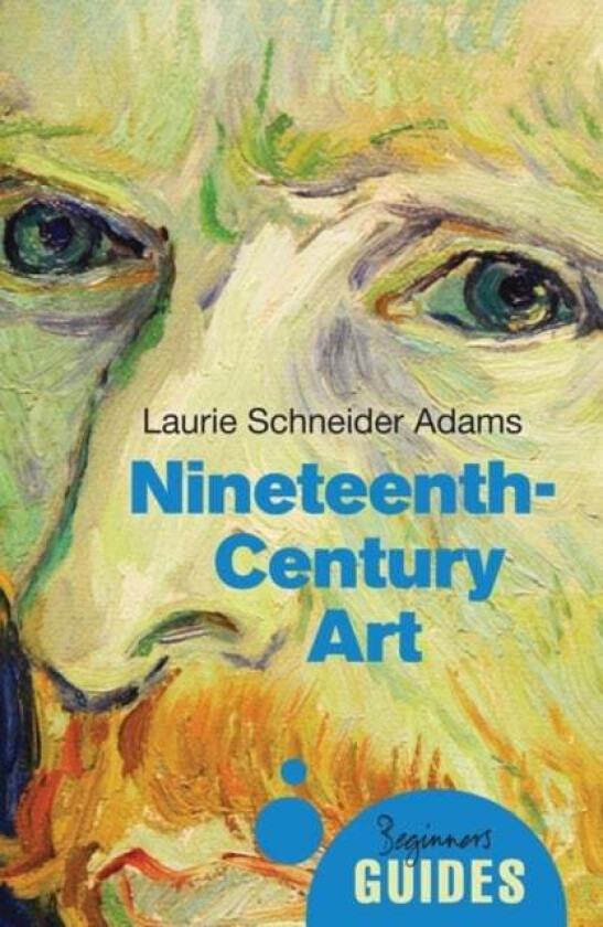 Nineteenth-Century Art av Laurie Schneider Adams