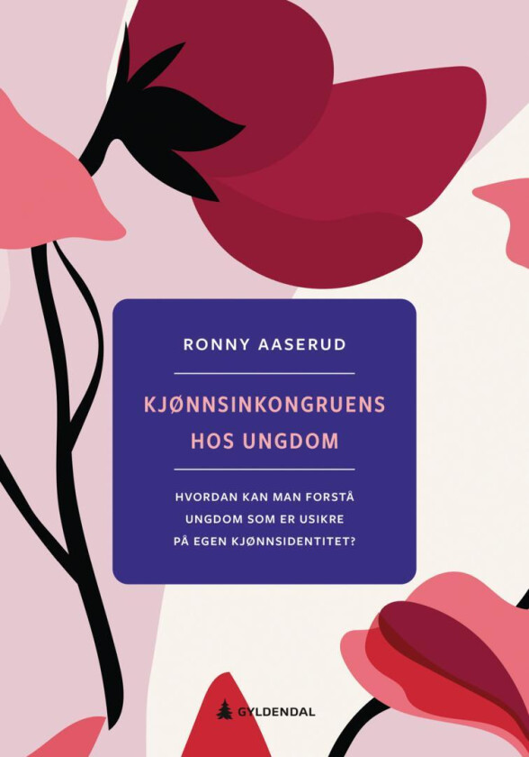 Kjønnsinkongruens hos ungdom av Ronny Aaserud