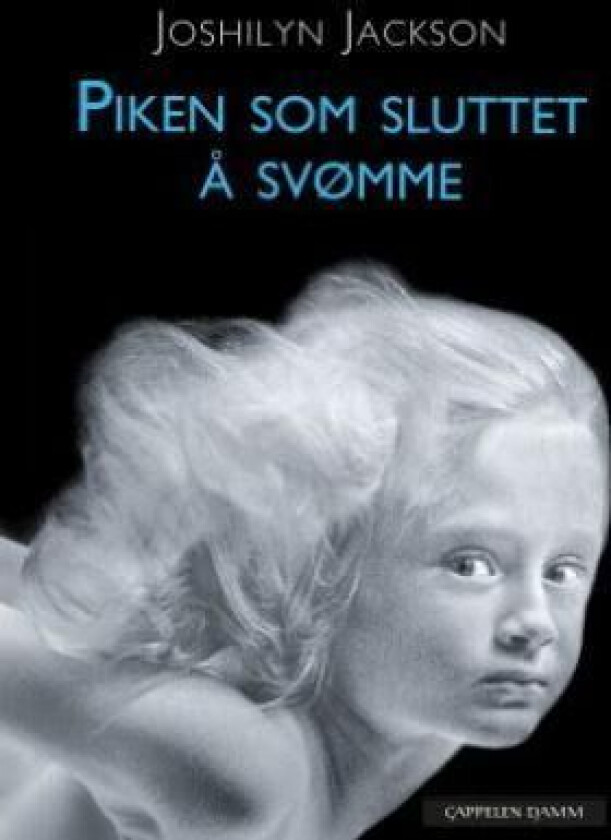 Piken som sluttet å svømme av Joshilyn Jackson