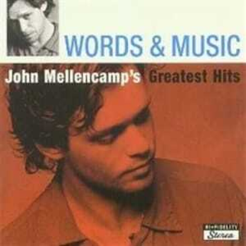 John Mellencamp : Words and Music: John Mellencamp’s Greatest Hits CD 2 discs