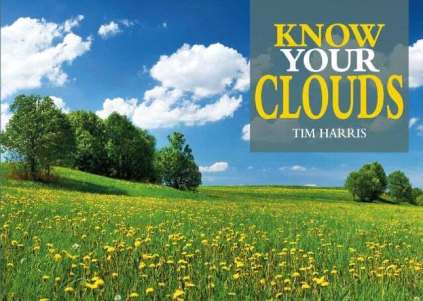 Know Your Clouds av Tim Harris