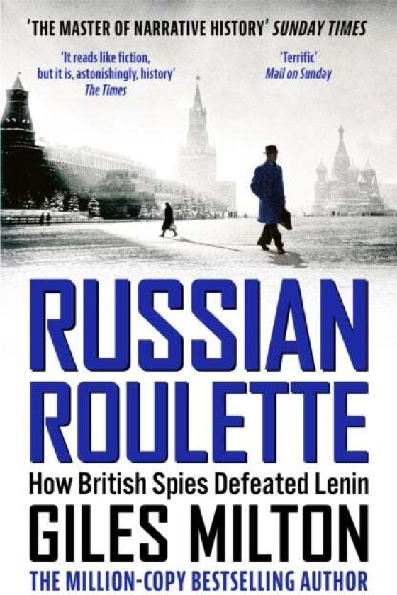 Russian Roulette av Giles Milton