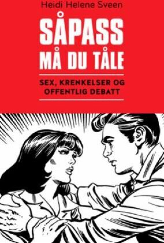 Såpass må du tåle av Heidi Helene Sveen