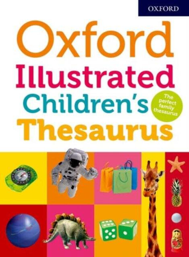 Oxford Illustrated Children's Thesaurus av Oxford Dictionaries