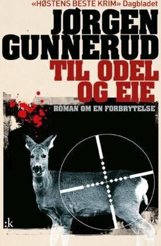 Til odel og eie av Jørgen Gunnerud