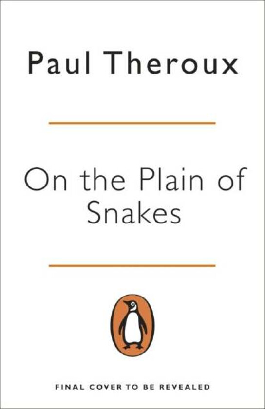 On the Plain of Snakes av Paul Theroux