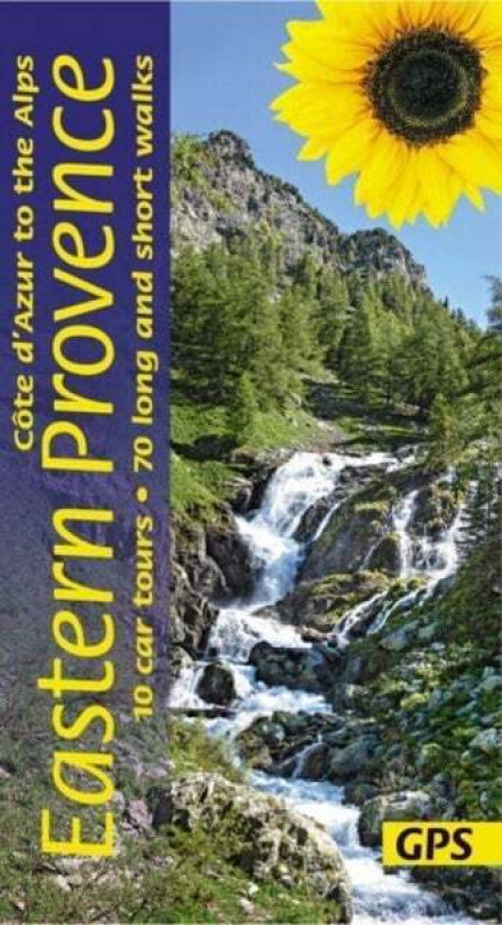 Eastern Provence Guide - Cote D'Azur to the Alps: 70 long and short walks with detailed maps and GPS av John and Pal Underwood