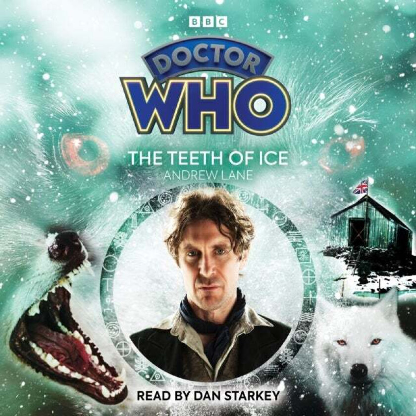 Doctor Who: The Teeth of Ice av Andrew Lane