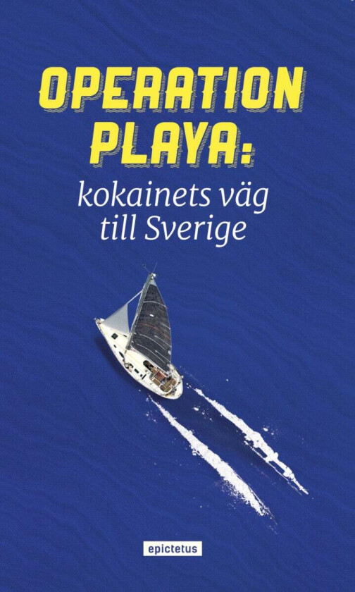 Operation Playa av Rikard Anderson