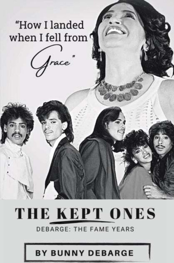 The Kept Ones Av Bunny Debarge