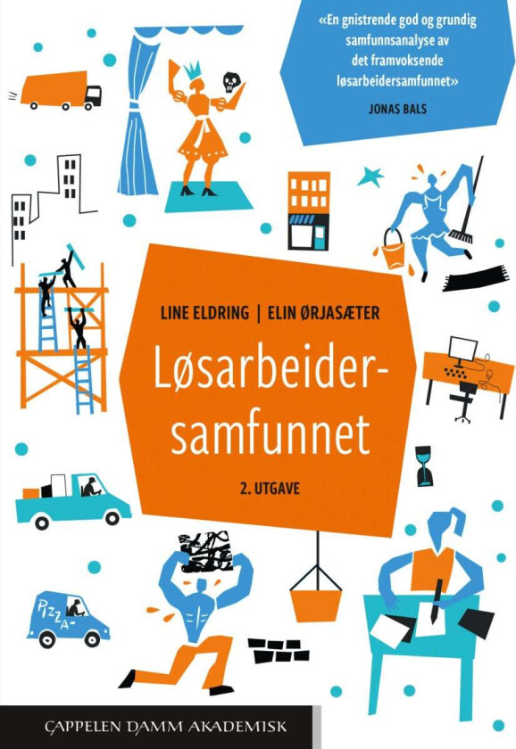 Løsarbeidersamfunnet av Line Eldring, Elin Ørjasæter