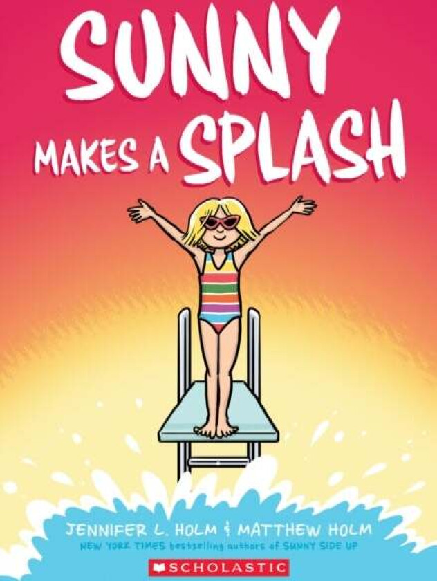 Sunny Makes a Splash: A Graphic Novel (Sunny #4) av Jennifer L. Holm