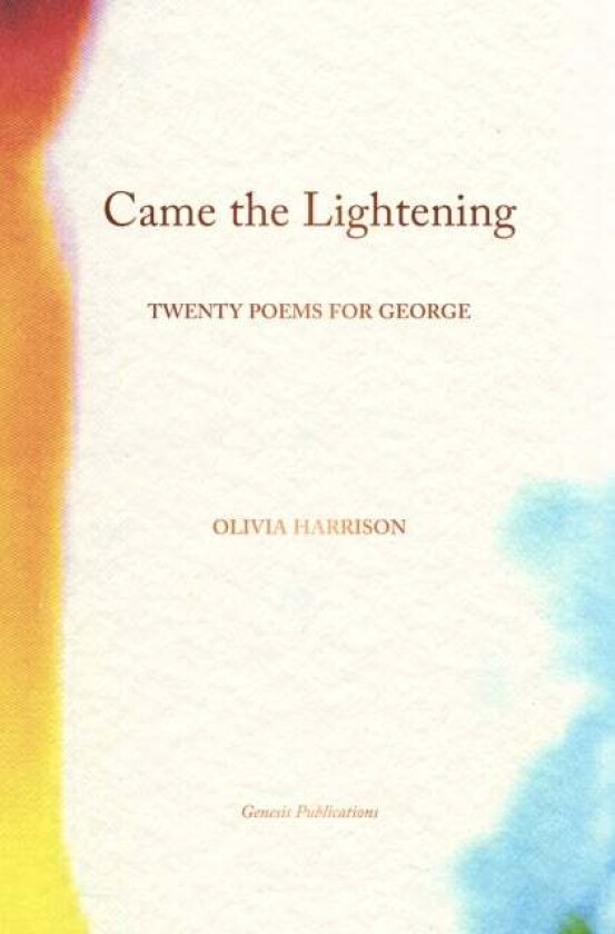 Came the Lightening av Olivia Harrison