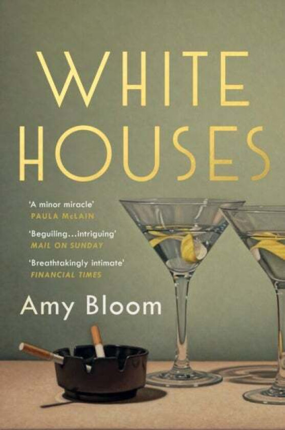 White Houses Av Amy Bloom