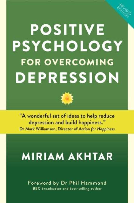 Positive Psychology for Overcoming Depression av Miriam Akhtar