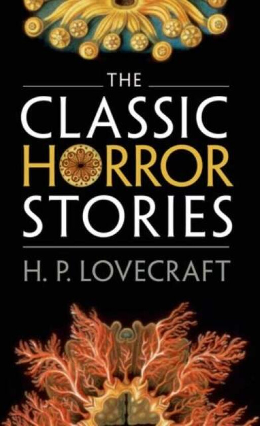 The Classic Horror Stories av H. P. Lovecraft