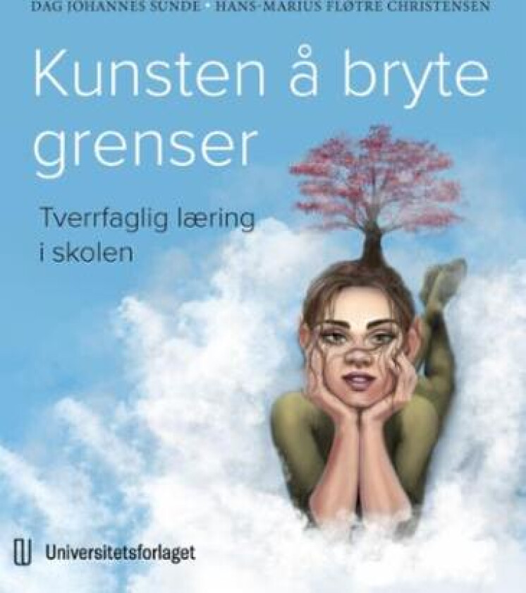 Kunsten å bryte grenser av Hans-Marius Fløtre Christensen, Dag Johannes Sunde