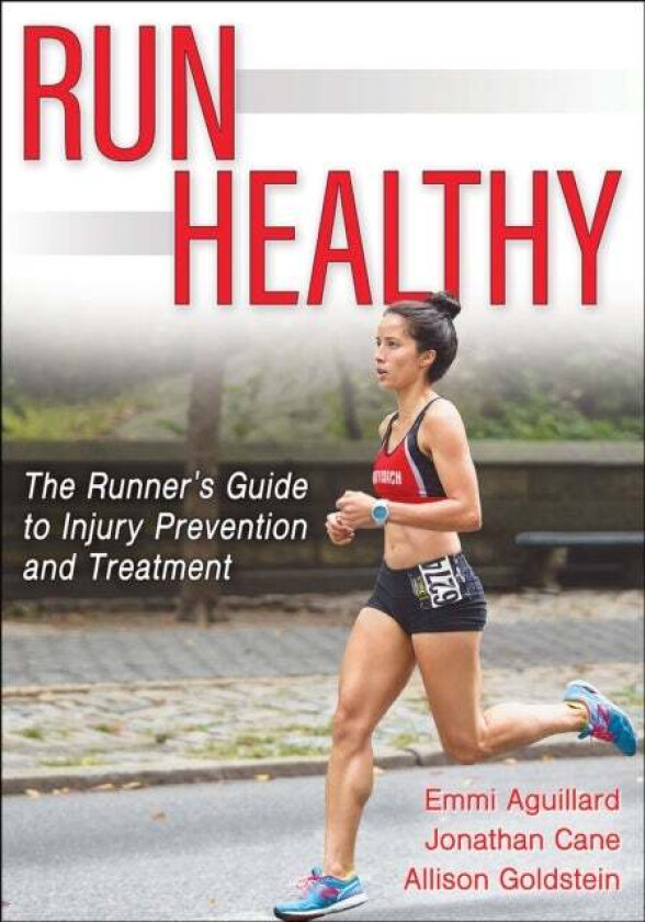 Run Healthy av Emmi Aguillard, Jonathan Cane, Allison L. Goldstein