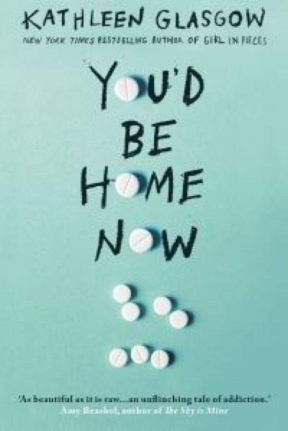 You'd Be Home Now av Kathleen Glasgow