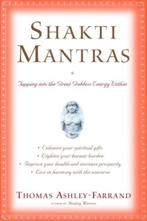 Shakti Mantras av Thomas Ashley-Farrand