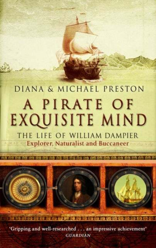 A Pirate Of Exquisite Mind av Diana Preston, Michael Preston
