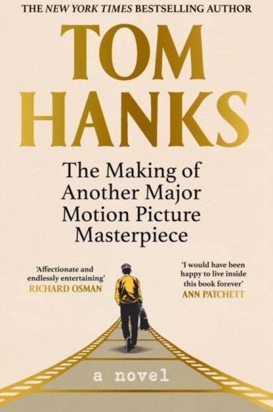 The Making of Another Major Motion Picture Masterpiece av Tom Hanks