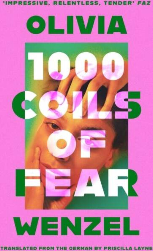 1000 Coils of Fear av Olivia Wenzel