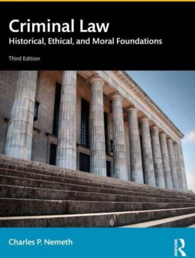 Criminal Law av Charles P. Nemeth