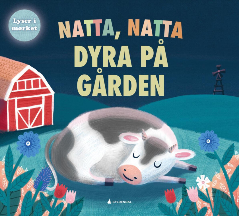 Natta, natta dyra på gården av Fiona Byrne, Hannah Cockayne, Mara Van der Meer, Kate Ward