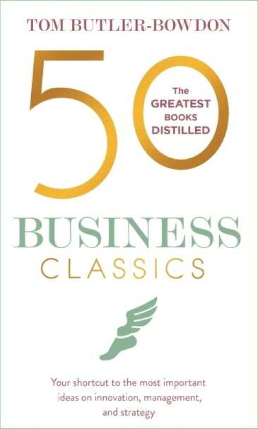 50 Business Classics Av Tom Butler-Bowdon