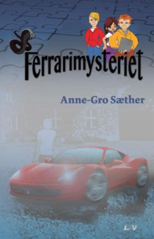 Ferrarimysteriet av Anne-Gro Sæther