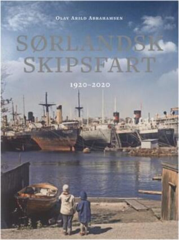 Sørlandsk skipsfart av Olav Arild Abrahamsen