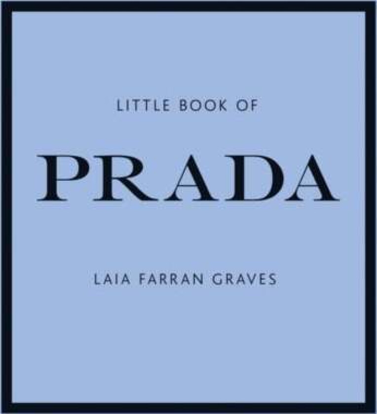 Little Book of Prada av Laia Farran Graves