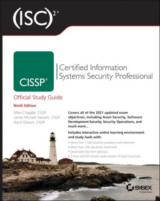 (ISC)2 CISSP Certified Information Systems Security Professional Official Study Guide av Mike (University of Notre Dame) Chapple, James Michael (Lan W